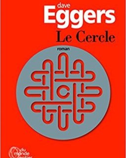Le Cercle - Dave Eggers