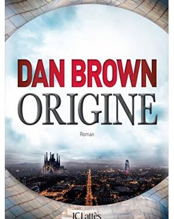 Origine, le dernier roman de Dan Browne se dévoile !