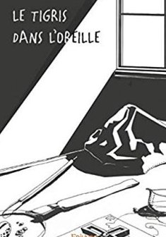 le tigris dans l'oreille - Odile Marteau Guernion