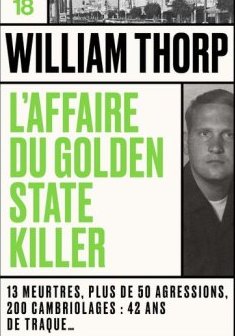 L'affaire du Golden State killer - William Thorp