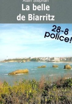 La Belle de Biarritz - Stephan Alain