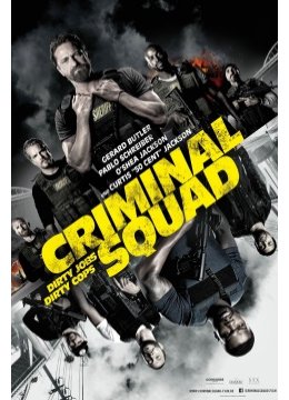 Criminal Squad, un face à face explosif !