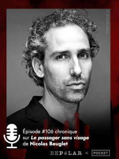 Le passager sans visage, un nouveau succès pour Nicolas Beuglet ! 