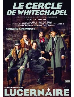 Le Cercle de Whitechapel au théâtre !