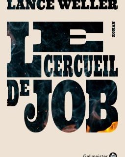 Le Cercueil de Job - Lance Weller