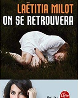 On se retrouvera - Laetitia Milot 