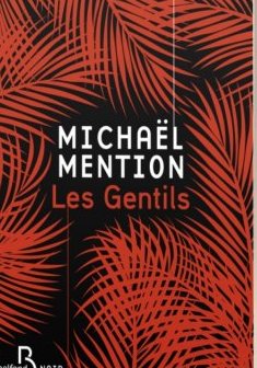 Les Gentils - Michaël MENTION