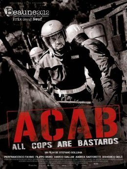 A.C.A.B. (all cops are bastards) - Stefano Sollima