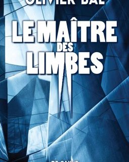 Le Maître des Limbes - Olivier Bal