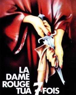 La dame rouge tua sept fois