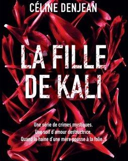 La fille de Kali - Céline Denjean