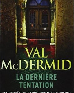 La dernière tentation - Val McDermid