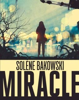 Miracle - Solène Bakowski 