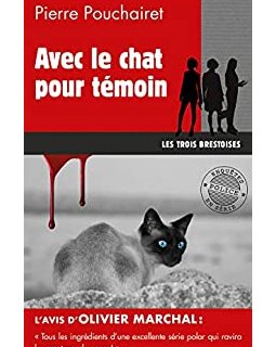 Avec le chat pour témoin - Pierre Pouchairet