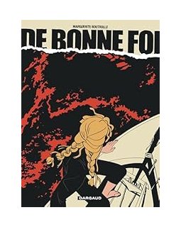 De Bonne Foi - Marguerite Boutrolle
