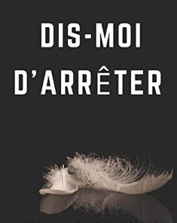 Dis-moi d'Arrêter