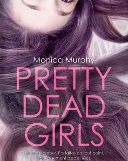 Pretty Dead Girls - Monica MURPHY