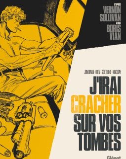 J'irai cracher sur vos tombes - Jean-David Morvan - Vernon Sullivan - Boris Vian