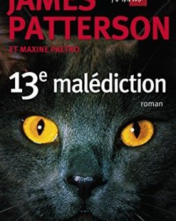13e malédiction - James Patterson - Maxine Paetro