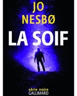 La Soif - Jo Nesbø