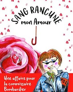 Sang rancune mon Amour - Catherine SECQ