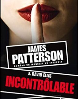 Incontrôlable - James Patterson 