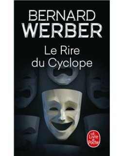 Le Rire du Cyclope - Bernard Werber