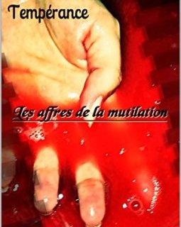 Les affres de la mutilation - Elinaroc Temperance 