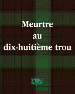Meurtre au dix-huitième trou - John-Erich Nielsen