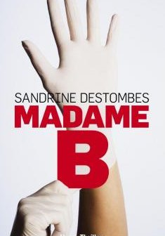 Madame B - Sandrine Destombes 