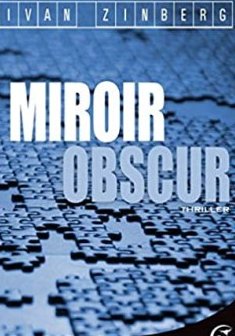 Miroir obscur - Ivan Zinberg