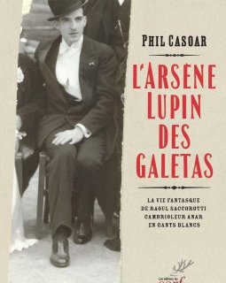 L'Arsène Lupin des Galetas - Phil Casoar