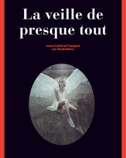 La Veille de presque tout - Victor Del Arbol