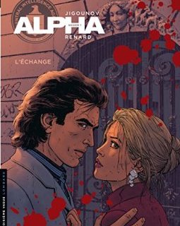Alpha - tome 1 - L'échange - Pascal Renard