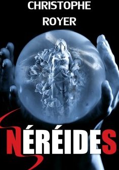 Néréides - Christophe Royer