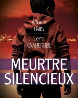 Meurtre silencieux - Agnete Friis / Lene Kaaberbol