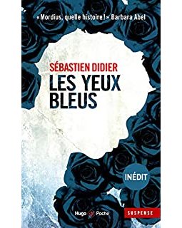 Les yeux bleus - Sébastien Didier