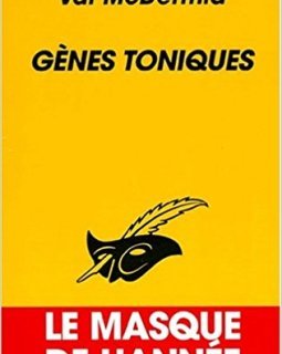 Gènes toniques - Val McDermid