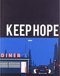 Keep Hope - Nathalie Bernard et Frédéric Portalet