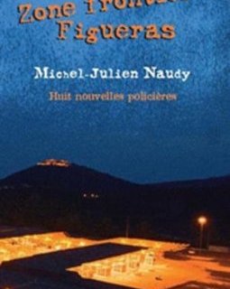 Zone frontière, Figueras