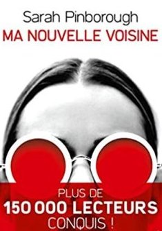 Ma nouvelle voisine - Sarah Pinborough
