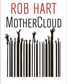 MotherCloud - Rob Hart 