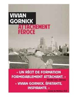 Attachement féroce - Vivian Gornick