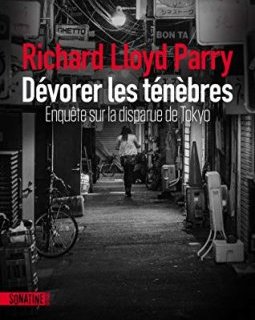 Dévorer les ténèbres - Richard Lloyd Parry