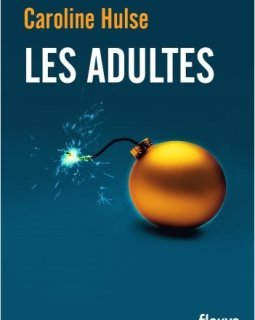 Les Adultes - Caroline Hulse