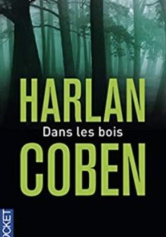 Dans les bois - Harlan Coben 