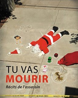 Tu vas mourir - Récits de l'assassin - Daniel PANIZZOLI