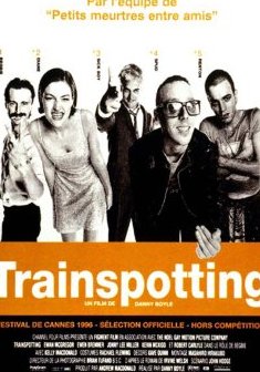 Trainspotting - Danny Boyle