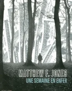 Une semaine en enfer - Matthew F. Jones