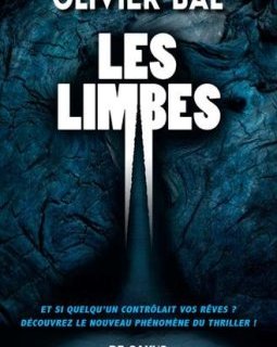 Les limbes - Olivier Bal